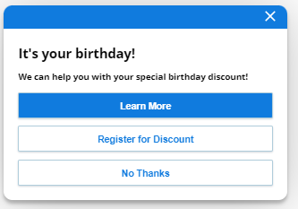 The example proactive offer that appears when checking out. It includes three buttons for getting help with their birthday discount. 
