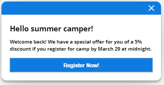 A proactive offer that uses the default value for a visitor variable in the headline. The words summer camper appear instead of the visitor's name.