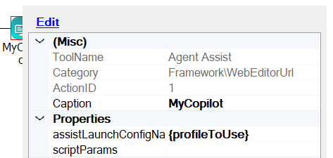 In the Agent Assist properties window, {profileToUse} is entered in the assistLaunchConfigName parameter.